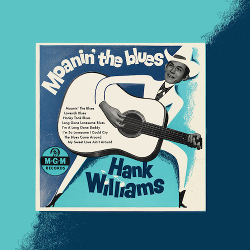 Easily Download Hank Williams Printable PDF piano music notes, guitar tabs for  Guitar Chords/Lyrics. Transpose or transcribe this score in no time - Learn how to play song progression.