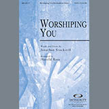 Harold Ross 'Worshiping You' SATB Choir