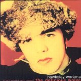 Hawksley Workman 'What A Woman' Piano, Vocal & Guitar Chords