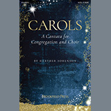 Heather Sorenson 'Carols (A Cantata for Congregation and Choir)' SATB Choir