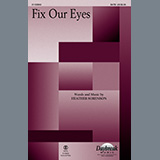 Heather Sorenson 'Fix Our Eyes' SATB Choir