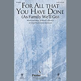 Heather Sorenson 'For All That You Have Done (As Family We'll Go)' SATB Choir