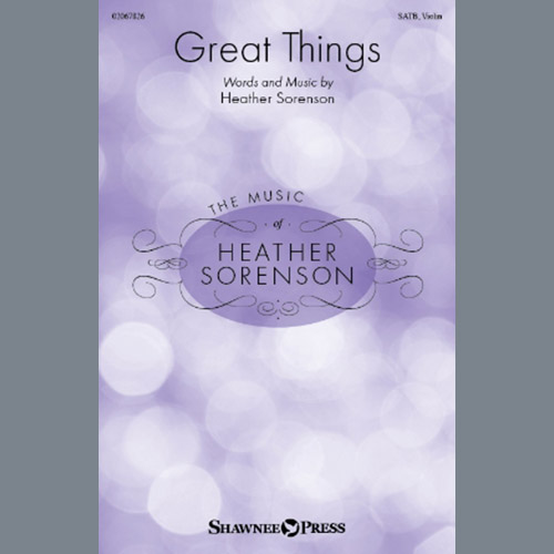 Easily Download Heather Sorenson Printable PDF piano music notes, guitar tabs for  SATB Choir. Transpose or transcribe this score in no time - Learn how to play song progression.