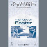 Heather Sorenson 'In The Name Of The Father (A Resurrection Declaration)' SATB Choir