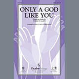 Heather Sorenson 'Only A God Like You' SATB Choir