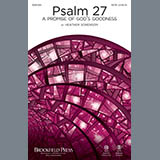Heather Sorenson 'Psalm 27 (A Promise Of God's Goodness)' SATB Choir