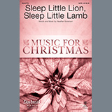 Heather Sorenson 'Sleep Little Lion, Sleep Little Lamb' SATB Choir