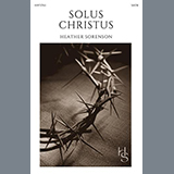 Heather Sorenson 'Solus Christus' SATB Choir