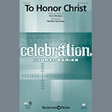 Heather Sorenson 'To Honor Christ' SATB Choir