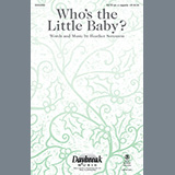 Heather Sorenson 'Who's The Little Baby?' SATB Choir
