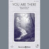 Heather Sorenson 'You Are There' SATB Choir
