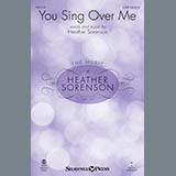 Heather Sorenson 'You Sing Over Me' SATB Choir