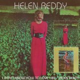 Helen Reddy 'I Don't Know How To Love Him' Piano & Vocal