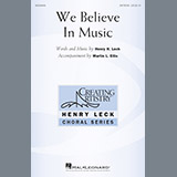 Henry Leck 'We Believe In Music' Choir