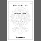 Hildur Gudnadottir 'Folk faer andlit (arr. Peter Stanley Martin)' SATB Choir