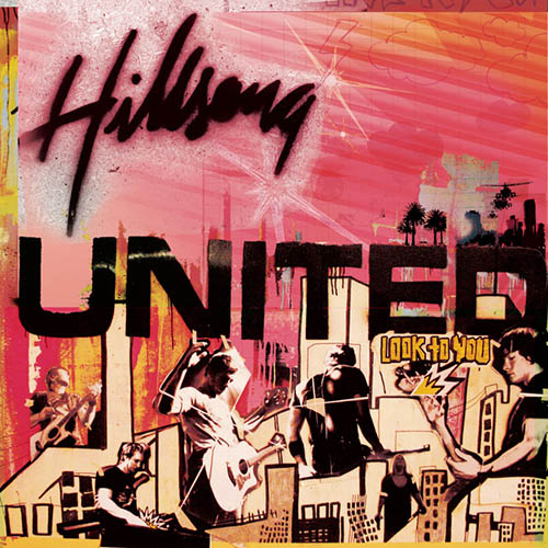 Easily Download Hillsong United Printable PDF piano music notes, guitar tabs for  Easy Guitar Tab. Transpose or transcribe this score in no time - Learn how to play song progression.