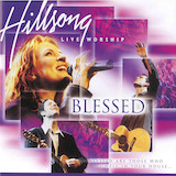 Hillsong Worship 'Blessed' Piano, Vocal & Guitar Chords (Right-Hand Melody)