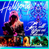 Hillsong Worship 'For All You've Done' Piano, Vocal & Guitar Chords (Right-Hand Melody)