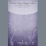 Hillsong Worship 'Who You Say I Am (arr. Ed Hogan)' SATB Choir
