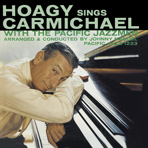 Easily Download Hoagy Carmichael Printable PDF piano music notes, guitar tabs for  Real Book – Melody, Lyrics & Chords. Transpose or transcribe this score in no time - Learn how to play song progression.