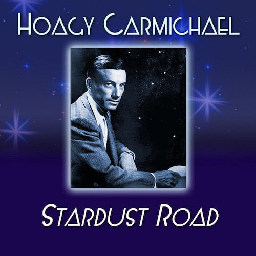 Easily Download Hoagy Carmichael Printable PDF piano music notes, guitar tabs for  Real Book – Melody & Chords – C Instruments. Transpose or transcribe this score in no time - Learn how to play song progression.