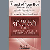 Howard Ashman and Alan Menken 'Proud Of Your Boy (from Aladdin: The Broadway Musical) (arr. Jonathan Palant)' TBB Choir