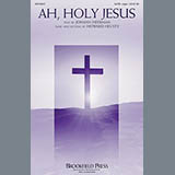 Howard Helvey 'Ah, Holy Jesus' SATB Choir