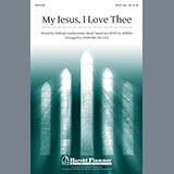 Howard Helvey 'My Jesus, I Love Thee' SATB Choir