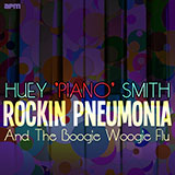 Huey P. Smith 'Rocking Pneumonia & Boogie Woogie Flu' Guitar Chords/Lyrics