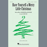 Hugh Martin 'Have Yourself A Merry Little Christmas (arr. Kirby Shaw)' SATB Choir