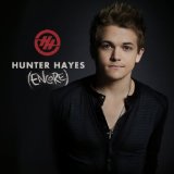 Hunter Hayes 'I Want Crazy' Piano, Vocal & Guitar Chords (Right-Hand Melody)