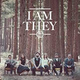 I Am They 'From The Day' Piano, Vocal & Guitar Chords (Right-Hand Melody)