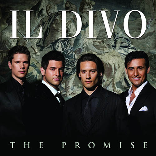 Easily Download Il Divo Printable PDF piano music notes, guitar tabs for  Piano, Vocal & Guitar Chords. Transpose or transcribe this score in no time - Learn how to play song progression.