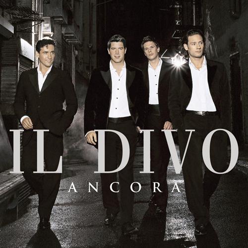 Easily Download Il Divo Printable PDF piano music notes, guitar tabs for  Piano, Vocal & Guitar Chords (Right-Hand Melody). Transpose or transcribe this score in no time - Learn how to play song progression.