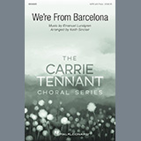 I'm from Barcelona 'We're From Barcelona (arr. Keith Sinclair)' SATB Choir