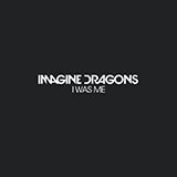 Imagine Dragons 'I Was Me' Guitar Tab