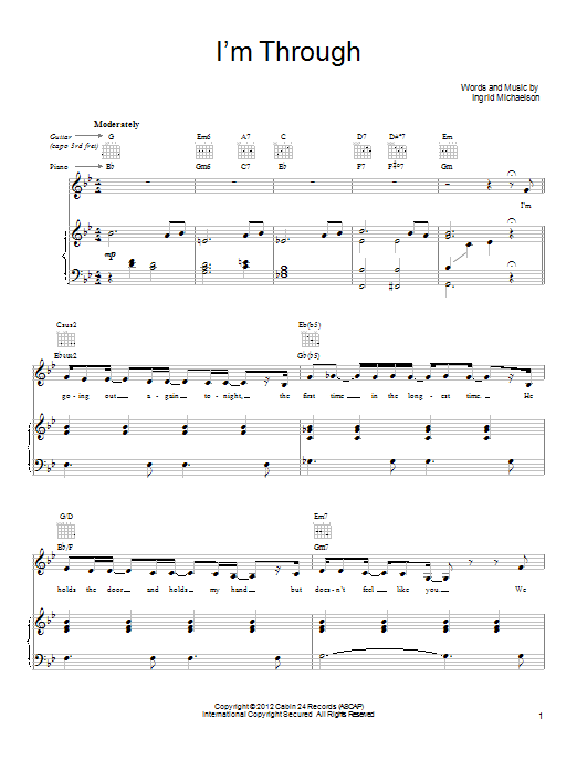 Ingrid Michaelson I'm Through sheet music notes and chords arranged for Piano, Vocal & Guitar Chords (Right-Hand Melody)