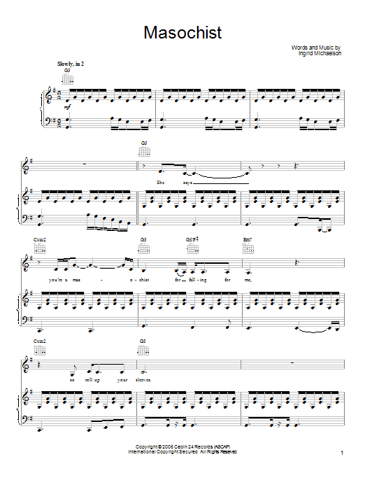 Ingrid Michaelson Masochist sheet music notes and chords arranged for Piano, Vocal & Guitar Chords (Right-Hand Melody)