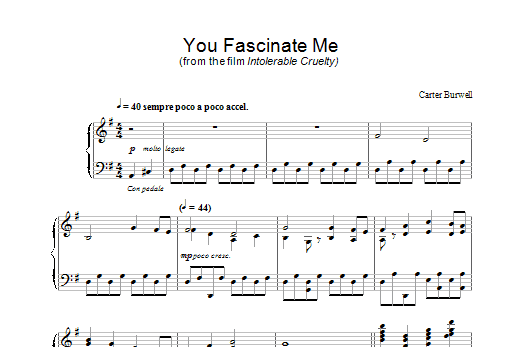 Intolerable Cruelty You Fascinate Me sheet music notes and chords arranged for Piano Solo