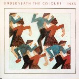INXS 'Underneath The Colours' Piano, Vocal & Guitar Chords (Right-Hand Melody)