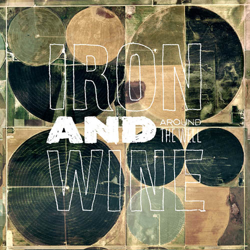 Easily Download Iron And Wine Printable PDF piano music notes, guitar tabs for  Piano, Vocal & Guitar Chords (Right-Hand Melody). Transpose or transcribe this score in no time - Learn how to play song progression.