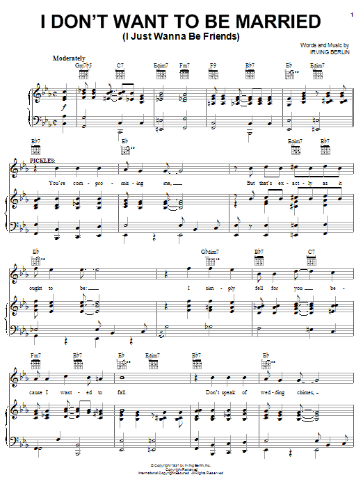 Irving Berlin I Don't Want To Be Married (I Just Wanna Be Friends) sheet music notes and chords arranged for Piano, Vocal & Guitar Chords (Right-Hand Melody)