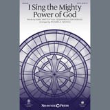 Isaac Watts 'I Sing The Mighty Power Of God (arr. Richard Nichols)' SATB Choir