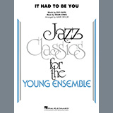 Isham Jones and Gus Kahn 'It Had to Be You (arr. Mark Taylor) - Alto Sax 1' Jazz Ensemble