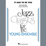 Isham Jones and Gus Kahn 'It Had to Be You (arr. Mark Taylor) - Trumpet 1' Jazz Ensemble