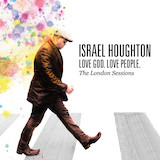 Israel Houghton 'You Hold My World' Piano, Vocal & Guitar Chords (Right-Hand Melody)