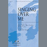 J. Daniel Smith 'Singing Over Me' SATB Choir