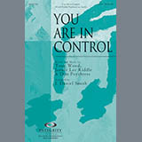 J. Daniel Smith 'You Are In Control' SATB Choir