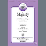 Jack Hayford 'Majesty (arr. Mark Thallander and Bruce Wilkin)' SATB Choir