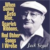 Jack Segal 'When Sunny Gets Blue' Piano, Vocal & Guitar Chords (Right-Hand Melody)